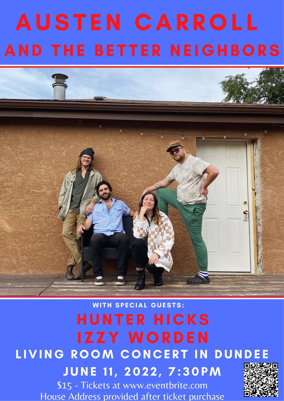 Austen Carroll and the Better Neighbors, with Hunter Hicks and Izzy Worden, June 11, 2022
