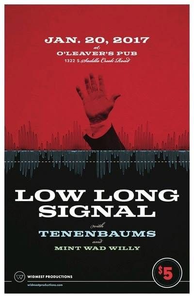 Low Long Signal with Tenenbaums and Mint Wad Willy, O’Leaver’s
