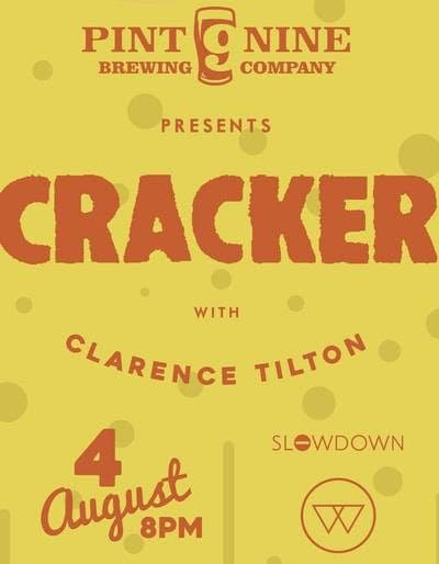 Cracker with Clarence Tilton, Slowdown